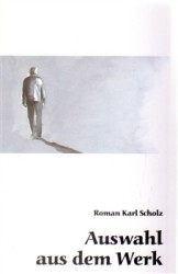 Auswahl auf dem Werk | SCHOLZ, Roman Karl