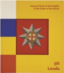Jiří Louda: Coats of Arms of the Knights of the Order of the Garter / Erby ryt