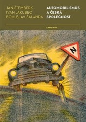 Levně Automobilismus a česká společnost