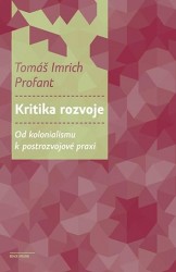 Kritika rozvoje | PROFANT, Tomáš Imric