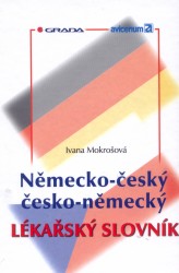 Německo-český/česko-německý lékařský slovník | MOKROŠOVÁ, Ivana