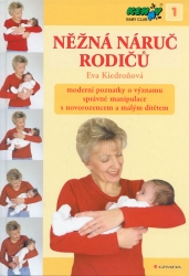 Něžná náruč rodičů | KIEDROŇOVÁ, Eva