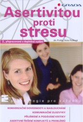 Asertivitou proti stresu | PRAŠKOVÁ, Hana, PRAŠKO, Ján