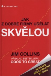 Jak z dobré firmy udělat skvělou