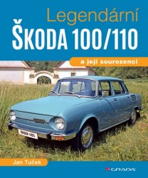 Levně Legendární Škoda 100/110 a její sourozenci