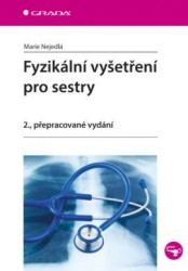 Fyzikální vyšetření pro sestry | NEJEDLÁ, Marie