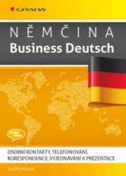 Němčina Business Deutsch | MICHŇOVÁ, Iva