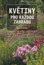 Květiny pro každou zahradu | HANZELKA, Petr