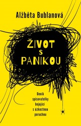 Život s panikou | BUBLANOVÁ, Alžběta