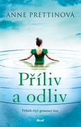 Příliv a odliv | PRETTINOVÁ, Anne