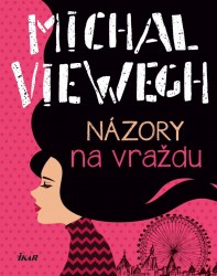 Názory na vraždu | VIEWEGH, Michal