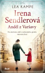 Levně Irena Sendlerová - Anděl z Varšavy