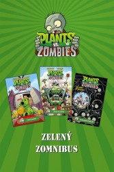 Plants vs. Zombies - zelený zomnibus | TOBIN, Paul