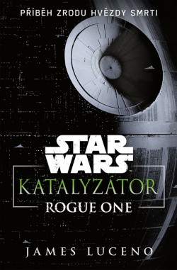 Levně Star Wars - Katalyzátor