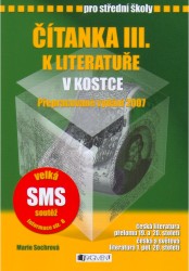 Čítanka III. k Literatuře v kostce | SOCHROVÁ, Marie