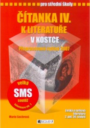 Čítanka IV. k Literatuře v kostce | SOCHROVÁ, Marie