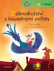 Dobrodružství s kouzelnými zvířaty | RUHE, Anna