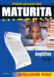 Maturita – Angličtina – aktualizované vydání | FAKTOROVÁ, Barbora, MATOUŠKOVÁ, Kateřina