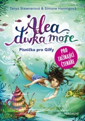 Alea, dívka moře - Písnička pro Gilfy | STEWNEROVÁ, Tanya