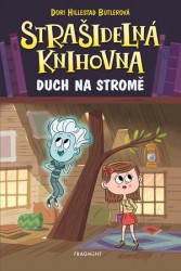 Strašidelná knihovna - Duch na stromě | BUTLEROVÁ, Dori Hill