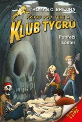 Klub Tygrů - Pobřeží koster | BREZINA, Thomas C.