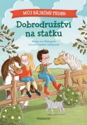 Můj báječný týden - Dobrodružství na statku | KLITZING, Maren von