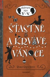 Šťastné a krvavé Vánoce | STEVENSOVÁ, Robin