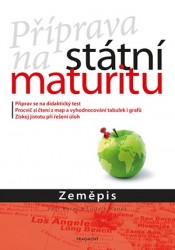 Příprava na státní maturitu – Zeměpis | HANÁK, Ludvík, KARAS, Petr