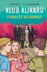 Levně Klub Klikařů - Prokleté Velikonoce