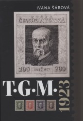 T. G. M. 1923 | ŠÁROVÁ, Ivana