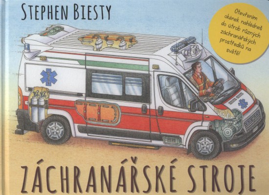 Záchranářské stroje | BIESTY, Stephen