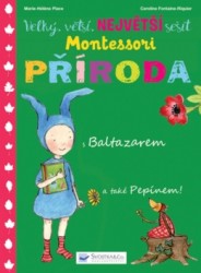 Velký, větší, největší sešit Montessori - Příroda | PLACE, Marie-Hélene, FONTAINE-RIQUIER, Ca