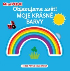 MiniPEDIE Objevujeme svět! - Moje krásné barvy | CHOUX, Nathalie