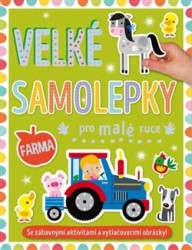 Levně Velké samolepky pro malé ruce - Farma