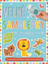 Levně Velké samolepky pro malé ruce - Divoká zvířata