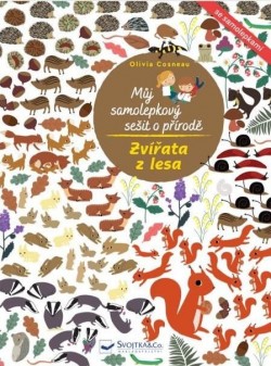 Můj samolepkový sešit o přírodě - Zvířata z lesa