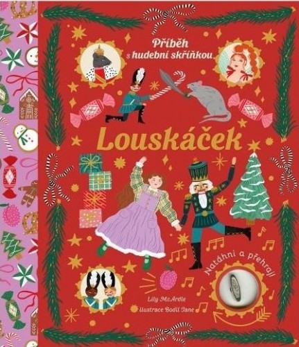 Louskáček - Příběh s hudební skříňkou