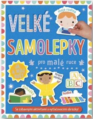 Levně Velké samolepky pro malé ruce - Já a můj svět
