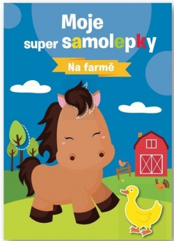 Levně Moje super samolepky - Na farmě
