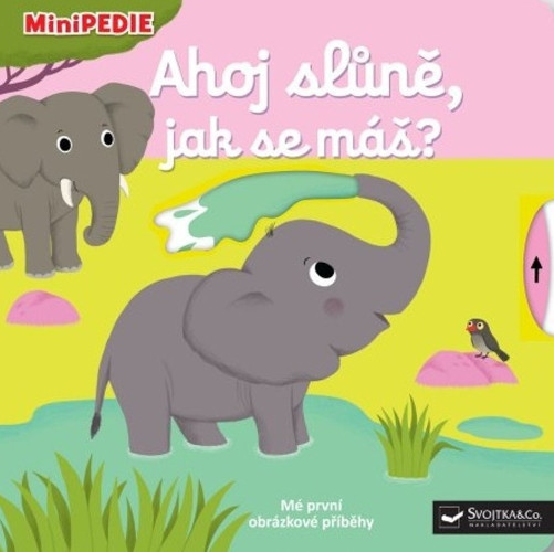 Ahoj slůně, jak se máš?