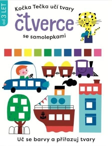 Kočka Tečka učí tvary - Čtverce se samolepkami