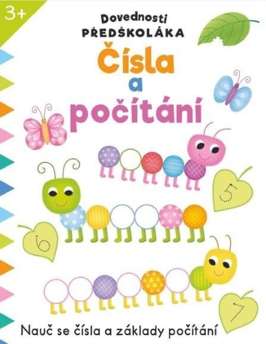 Levně Dovednosti předškoláka - Čísla a počítání