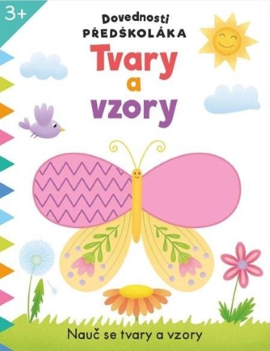 Levně Dovednosti předškoláka - Tvary a vzory