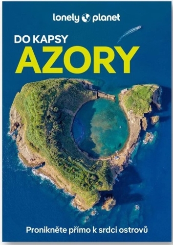 Levně Azory do kapsy - Lonely Planet