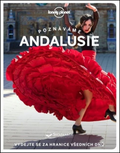Levně Poznáváme Andalusie - Lonely Planet