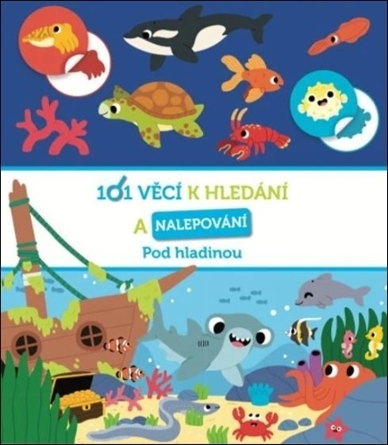 Levně 101 věcí k hledání a nalepování Pod hladinou