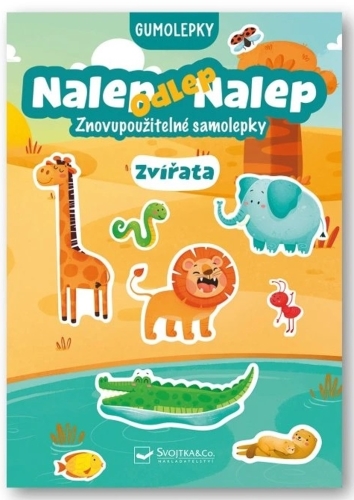 Levně Nalep-odlep-nalep! Gumolepky Zvířata