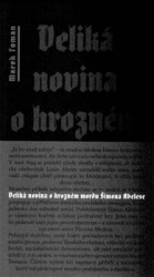 Veliká novina o hrozném mordu Šimona Abelese | TOMAN, Marek