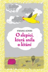 O slepici, která snila o létání | SONMI, Hwang