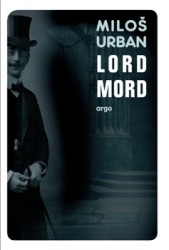 Lord Mord | URBAN, Miloš